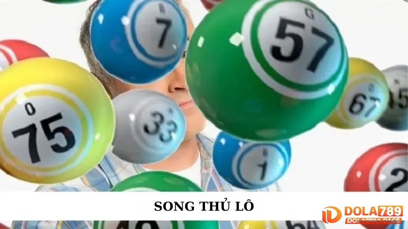 Song Thủ Lô - Bí Kíp Nhân Đôi Cơ Hội Chiến Thắng 1 Song thủ lô